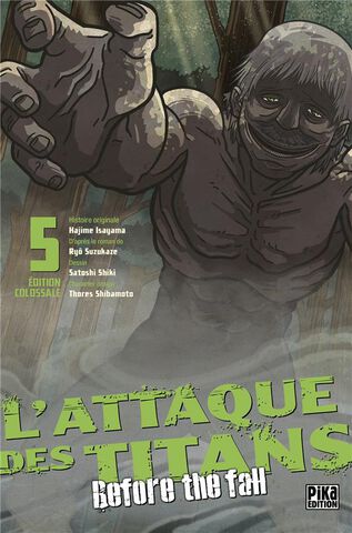 Manga - Attaque Des Titans - Before The Fall Edition Colossale Tome 05